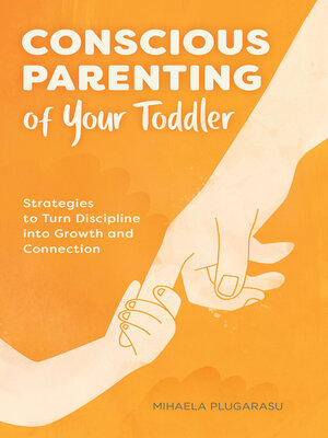 cover image of Conscious Parenting of Your Toddler
